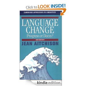 Language change - progress or decay?