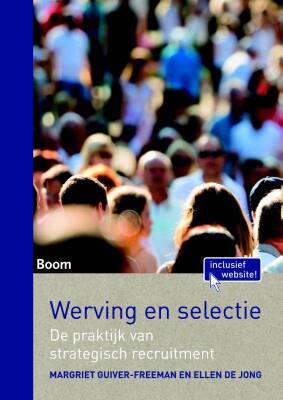 Werving en selectie: de praktijk van strategisch recruitment