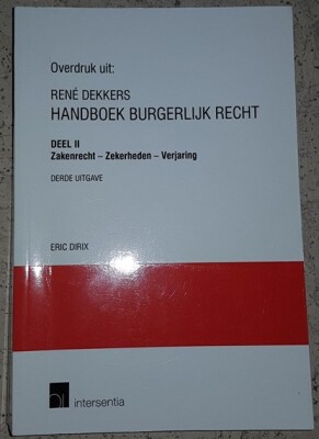 Handboek Burgerlijk Recht Deel II Zakenrecht - Zekerheden - Verjaring Derde uitgave