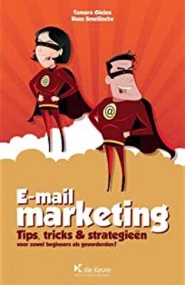 E-mailmarketing: tips, tricks en strategieën