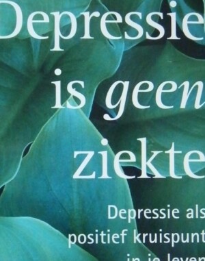 Depressie is geen ziekte