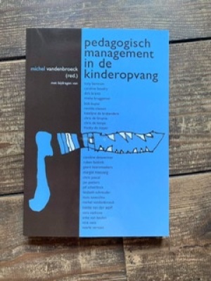 PEDAGOGISCH MANAGEMENT IN DE KINDEROPVANG