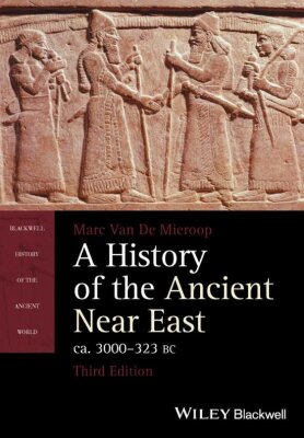 A History of the Ancient Near East, CA. 3000-323 B.C