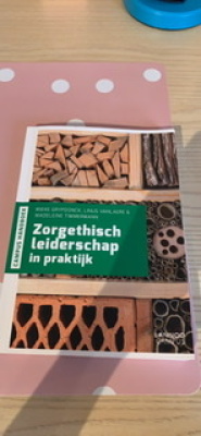 Zorgethisch leiderschap in praktijk