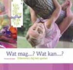 Wat mag...? Wat kan...?