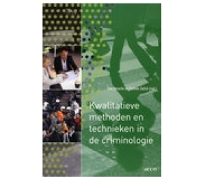 Kwalitatieve methoden en technieken in de criminologie