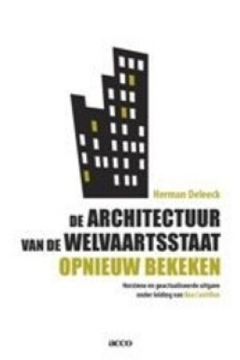 De architectuur van de welvaartsstaat opnieuw bekeken