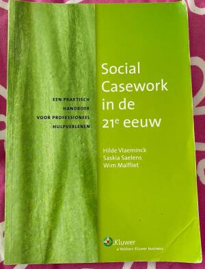 Social Casework in de 21ste eeuw. Een praktisch handboek voor professioneel hulpverlenen.