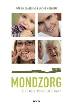 Mondzorg, jong geleerd is oud gedaan