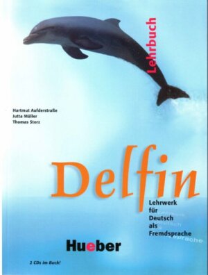 Delfin Lehrwerk für Deutsch als Fremdsprache/ Lehrbuch
