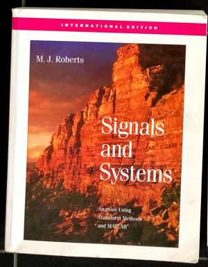 Signals and Systems - Analysis Using Transform Methods and MATLAB