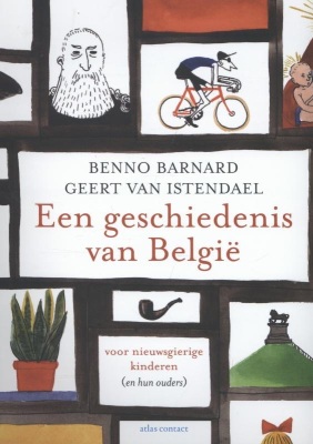 Een geschiedenis van België: voor nieuwsgierige kinderen (en hun ouders).