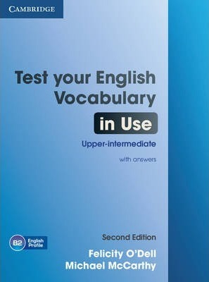 TEST your English vocabulary in use upper-intermediate with answers