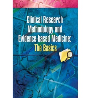 Clinical Research Methodology and Evidence-based Medicine: the basics