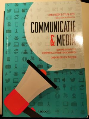 Communicatie en media: een inleiding tot communicatiewetenschappen