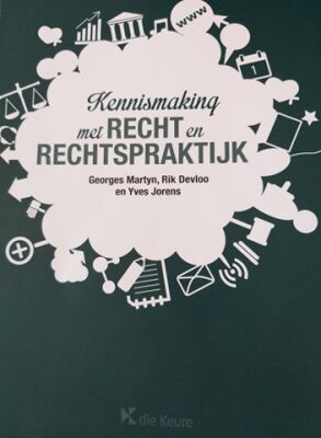 Kennismaking met Recht en Rechtspraktijk
