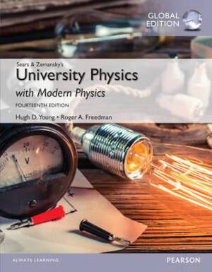 University Physics with Modern Physics (FOURTEENTH EDITION) with MasteringPhysics acces code