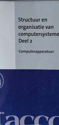 Structuur en organisatie van computersystemen - Deel 2