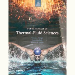 Fundamentals of Thermal-Fluid Sciences