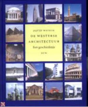 DE WESTERSE ARCHITECTUUR Een Geschiedenis