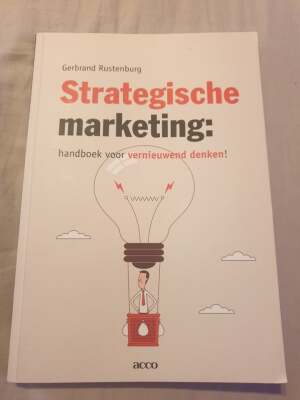 Strategische marketing: handboek voor vernieuwend denken!