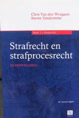 Strafrecht en strafprocesrecht - Boek I Strafrecht