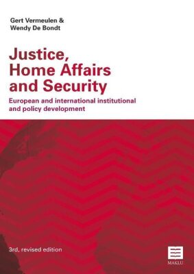 Justice, Home Affairs and Security. European and international institutional and policy development