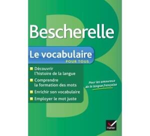 Bescherelle le vocabulaire pour tous