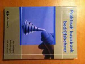 Praktisch basisboek bedrijfsbeheer