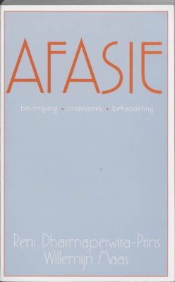 Afasie: beschrijving, onderzoek, behandeling