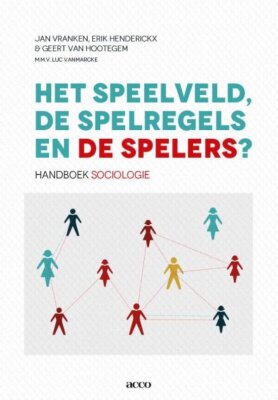 Handboek Sociologie: Het speelveld, de spelregels en de spelers?