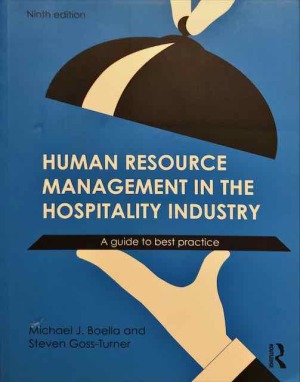 Human Resource Management in the Hospitality Industry: A Guide to Best Practice