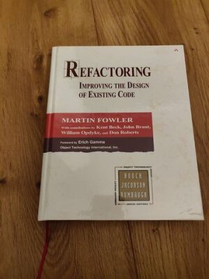 Refactoring - Improving the design of Existing Code