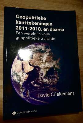 Geopolitieke kanttekeningen 2011-2018, en daarna