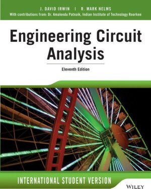 Engineering Circuit Analysis (Eleventh Edition)
