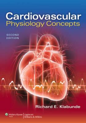 Cardiovascular Physiology Concepts - 2nd edition