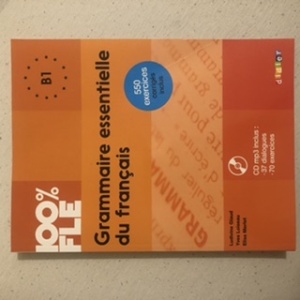 Grammaire Essentielle Du Français ; B1
