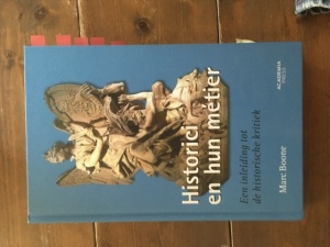 Historici en hun métier: een inleiding tot de historische kritiek