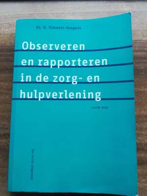 Observeren en rapporteren in de zorg- en hulpverlening
