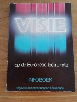 Visie op de Europese leefruimte - infoboek