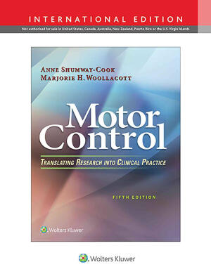 Motor Control: translating research into clinical practice (5e editie)