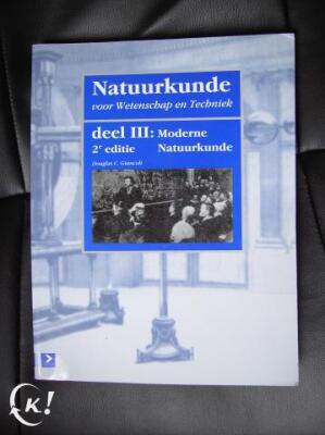 Natuurkunde voor Wetenschap en Techniek. Deel III: Moderne Natuurkunde