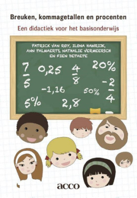 Breuken, kommagetallen en procenten. Een didactiek voor het basisonderwijs