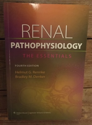 Renal Pathophysiology - The Essentials