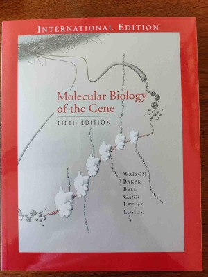 Molecular Biology of the Gene Fifth Edition