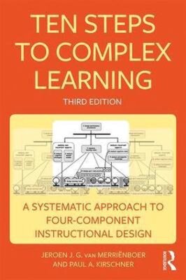 Ten Steps To Complex Learning (Third Edition)