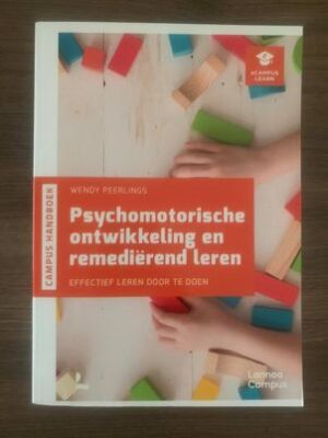 Psychomotorische ontwikkeling en remediërend leren (Effectief leren door te doen)