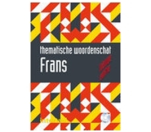 thematische woordenschat Frans - nieuwe editie
