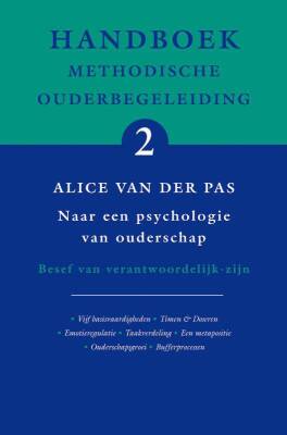 Handboek Methodische Ouderbegeleiding: Naar een psychologie van ouderschap (Besef van verantwoordelijk-zijn)