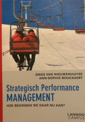 Strategisch performance management: Hoe beginnen we daar nu aan? (9789401418546)